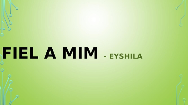 FIEL A MIM