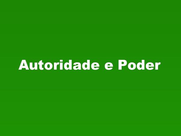 Autoridade e Poder (OS QUE CONFIAM NO SENHOR)