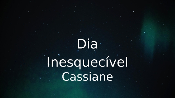 Dia Inesquecível