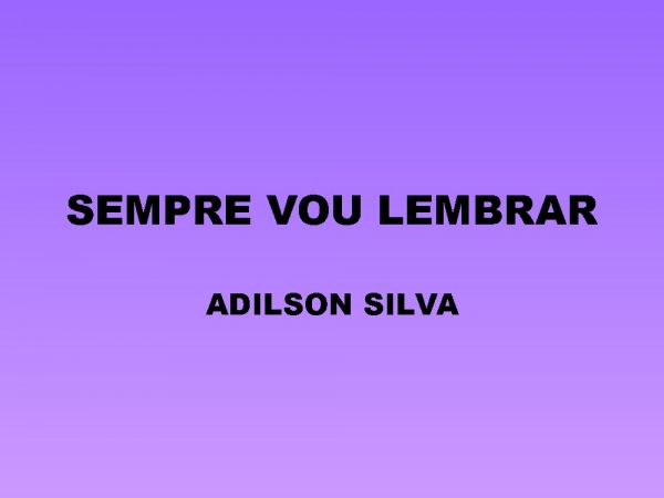 SEMPRE VOU LEMBRAR.pptx