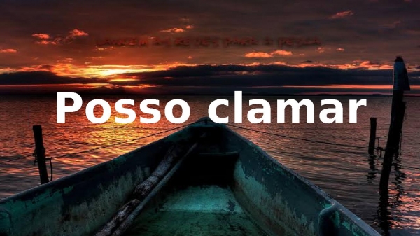 Posso Clamar