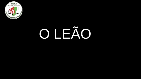 O LEÃO