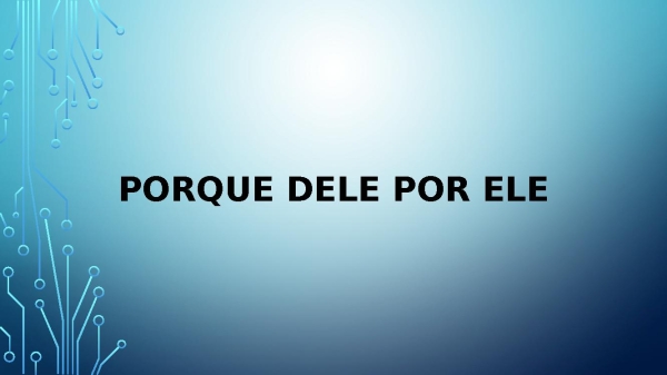A Ele a glória