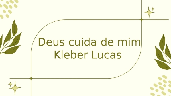 Deus cuida de mim