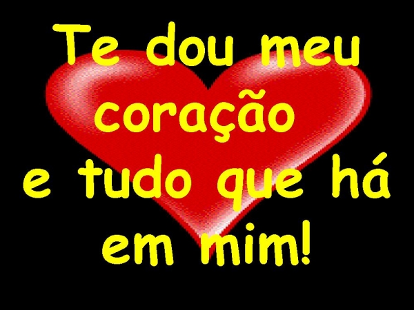 Te dou meu coração