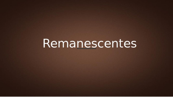 REMANESCENTES