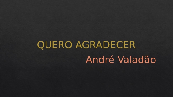 QUERO AGRADECER