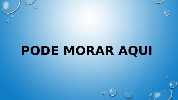 pode morar aqui