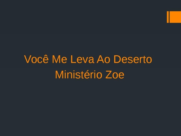 Você Me Leva Ao Deserto