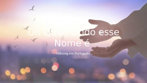 Oh Quao Lindo esse nome é