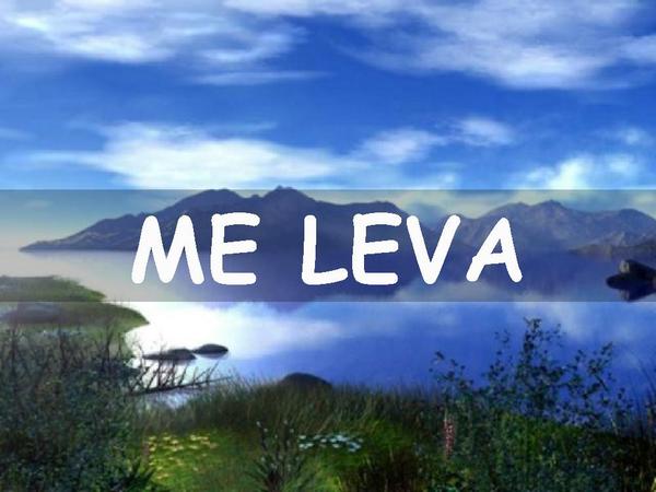 ME LEVA