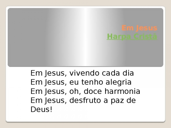 Em Jesus - Harpa.pptx