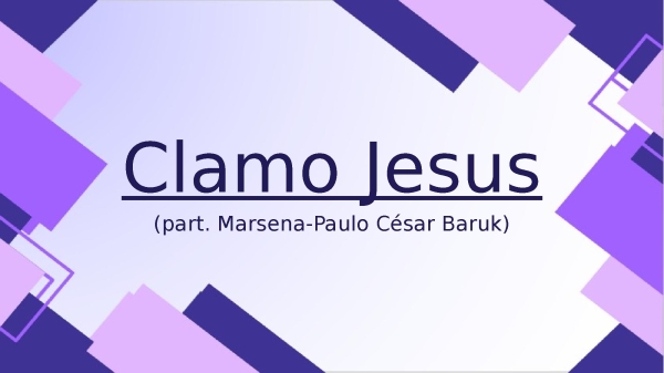 Clamo Jesus