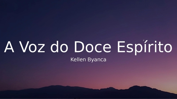 A Voz do Doce Espírito