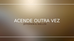 Acende Outra Vez Jefferson & Suellen