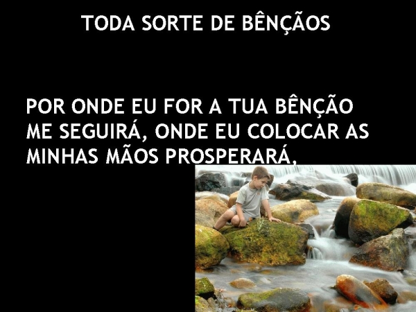 TODA SORTE DE BÊNÇÃOS