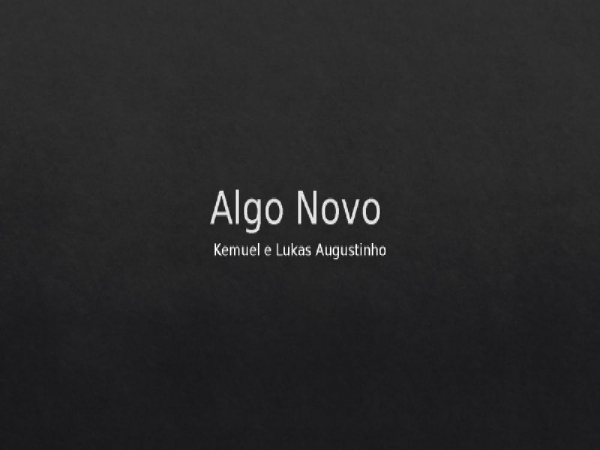 ALGO NOVO - KEMUEL