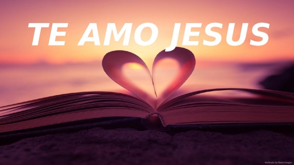 TE AMO JESUS