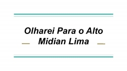 Olharei para o alto