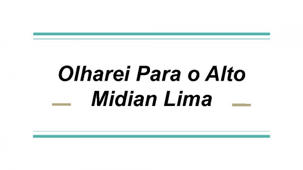 Olharei para o alto