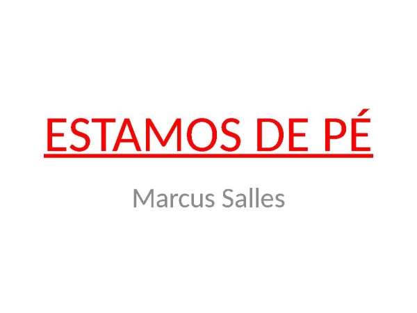 Estamos de Pé