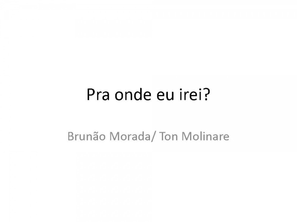 Pra onde eu irei.pptx