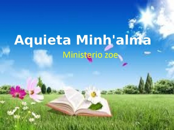 Aquieta minha alma - Ministerio zoe.pptx