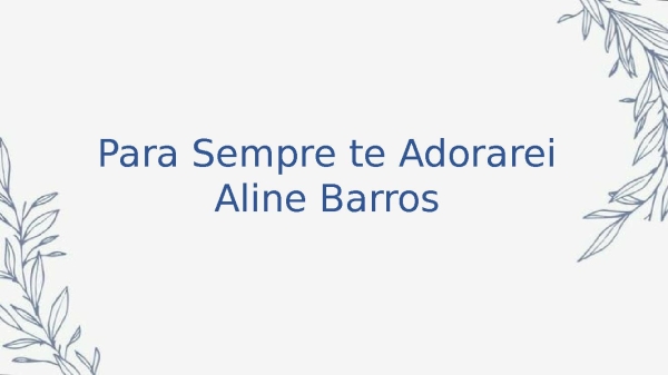 Para sempre te adorarai (BANDA)